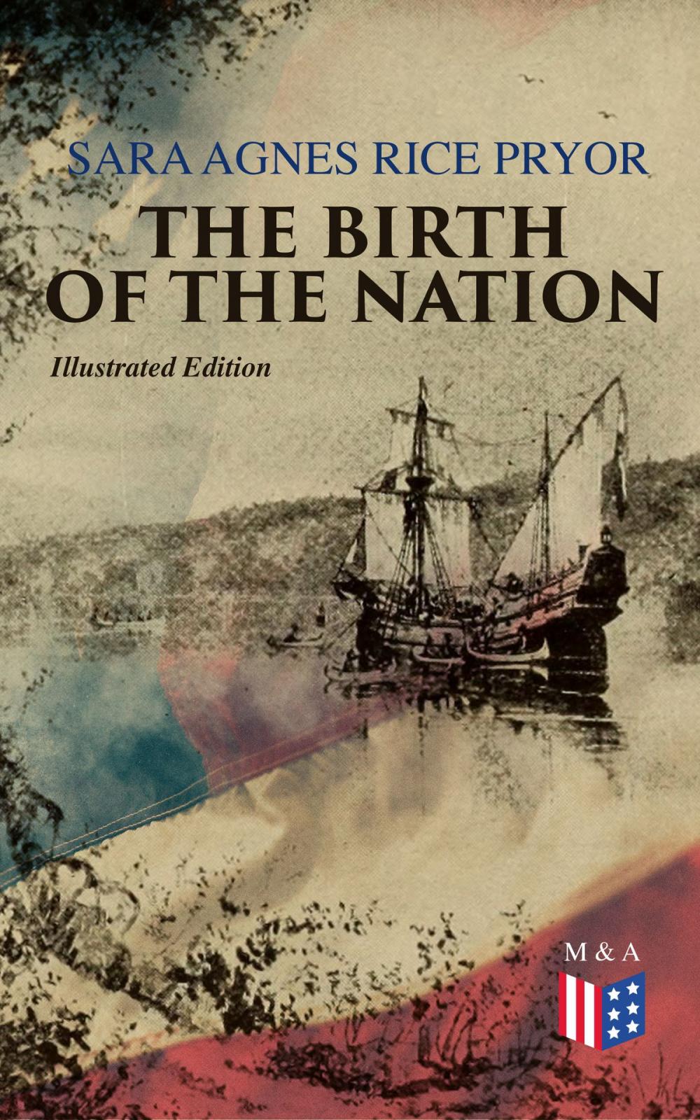 Big bigCover of The Birth of the Nation (Illustrated Edition)