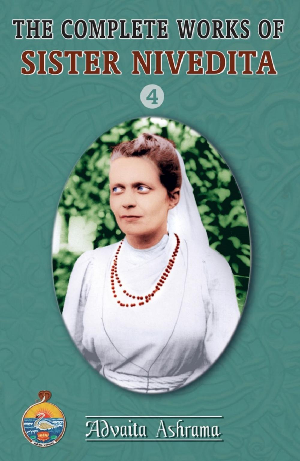 Big bigCover of The Complete Works of Sister Nivedita - Volume 4