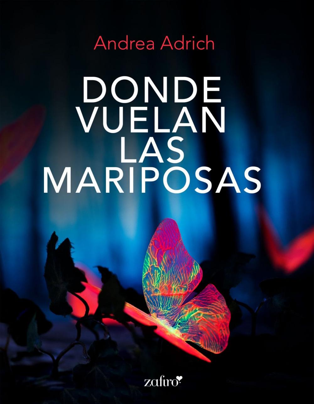 Big bigCover of Donde vuelan las mariposas