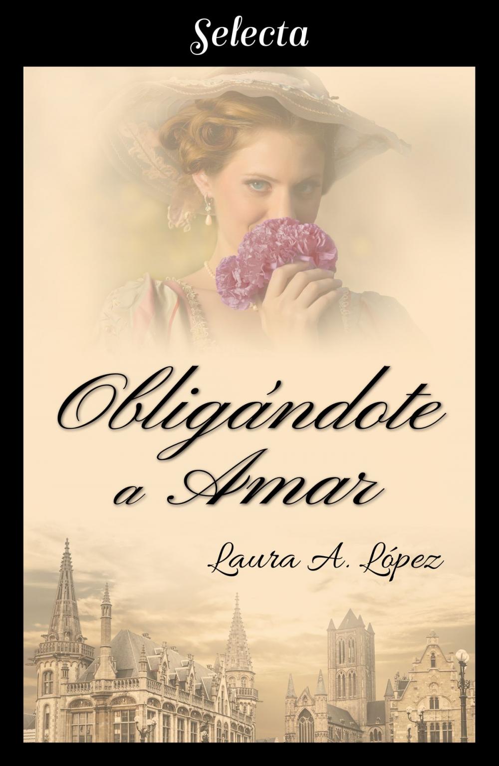 Big bigCover of Obligándote a amar (Rosa blanca 5)