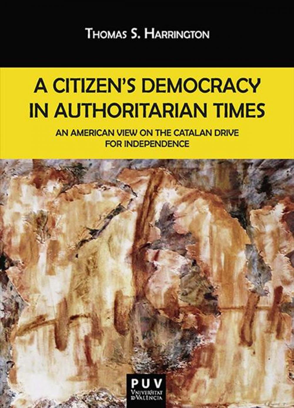 Big bigCover of A Citizen s Democracy in Authoritarian Times