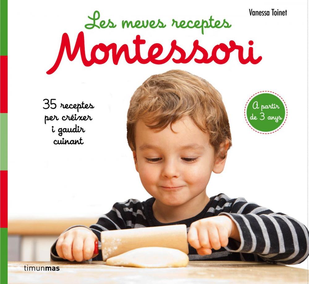 Big bigCover of Les meves receptes Montessori