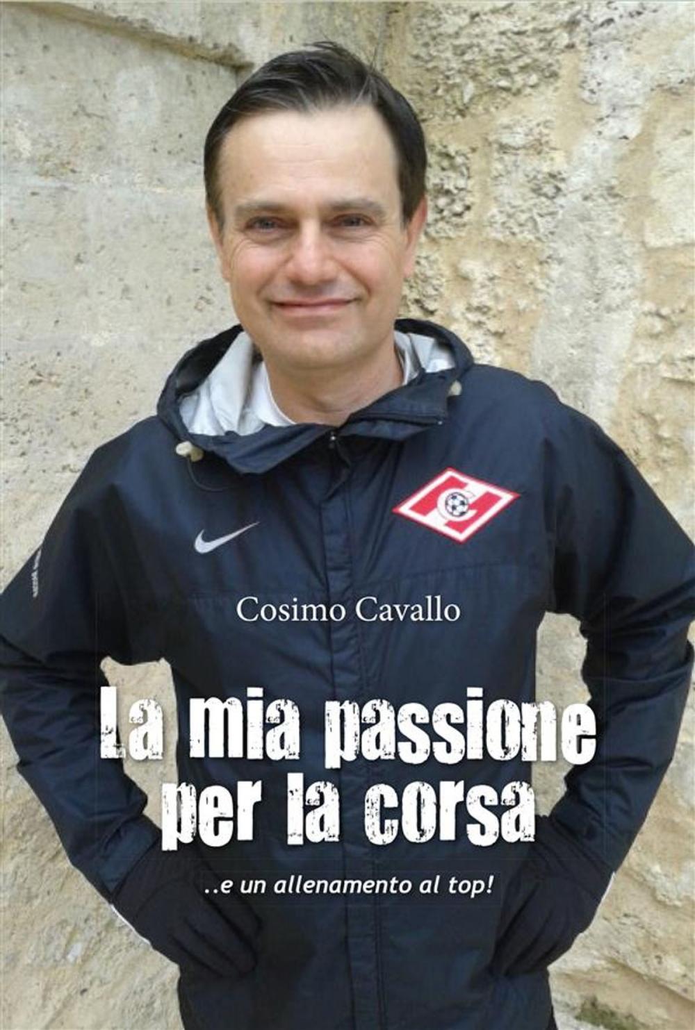 Big bigCover of La mia passione per la corsa