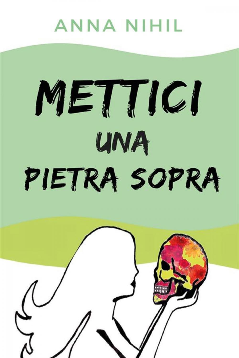 Big bigCover of Mettici una pietra sopra