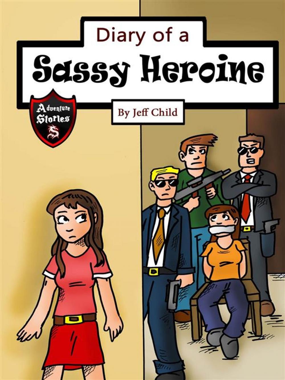 Big bigCover of Diary of a Sassy Heroine