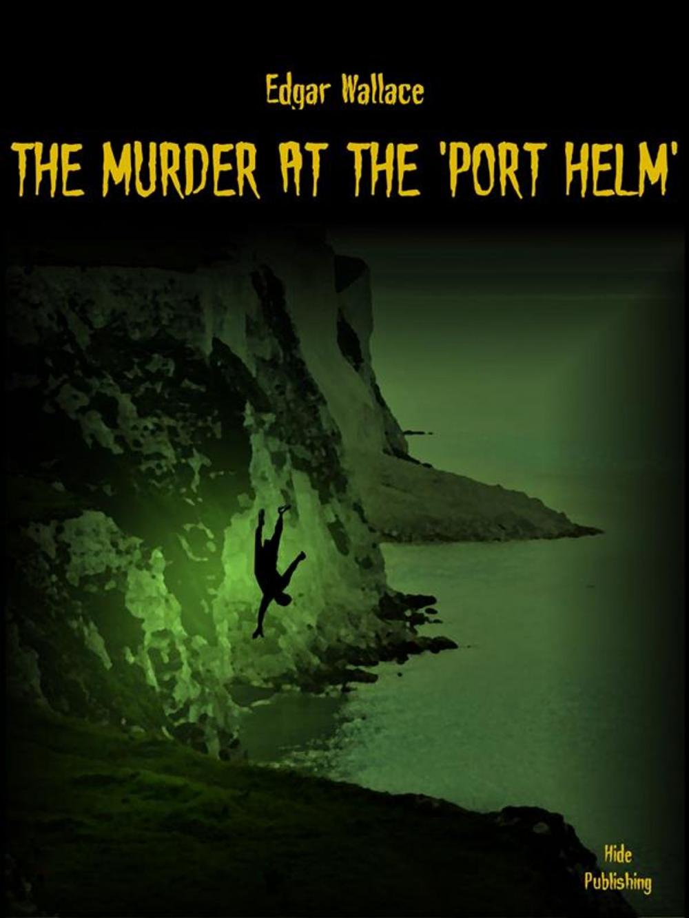 Big bigCover of The Murder at the 'Port Helm'