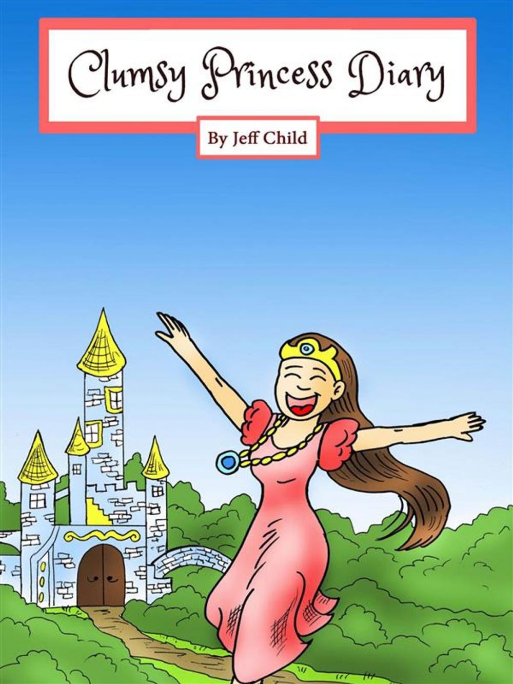 Big bigCover of Clumsy Princess Diary