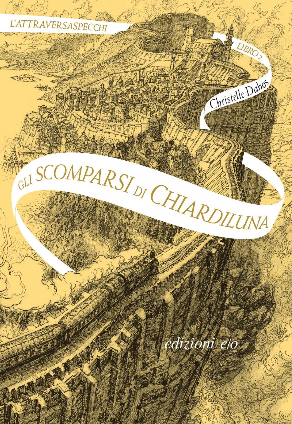 Big bigCover of Gli scomparsi di Chiardiluna. L'Attraversaspecchi - 2