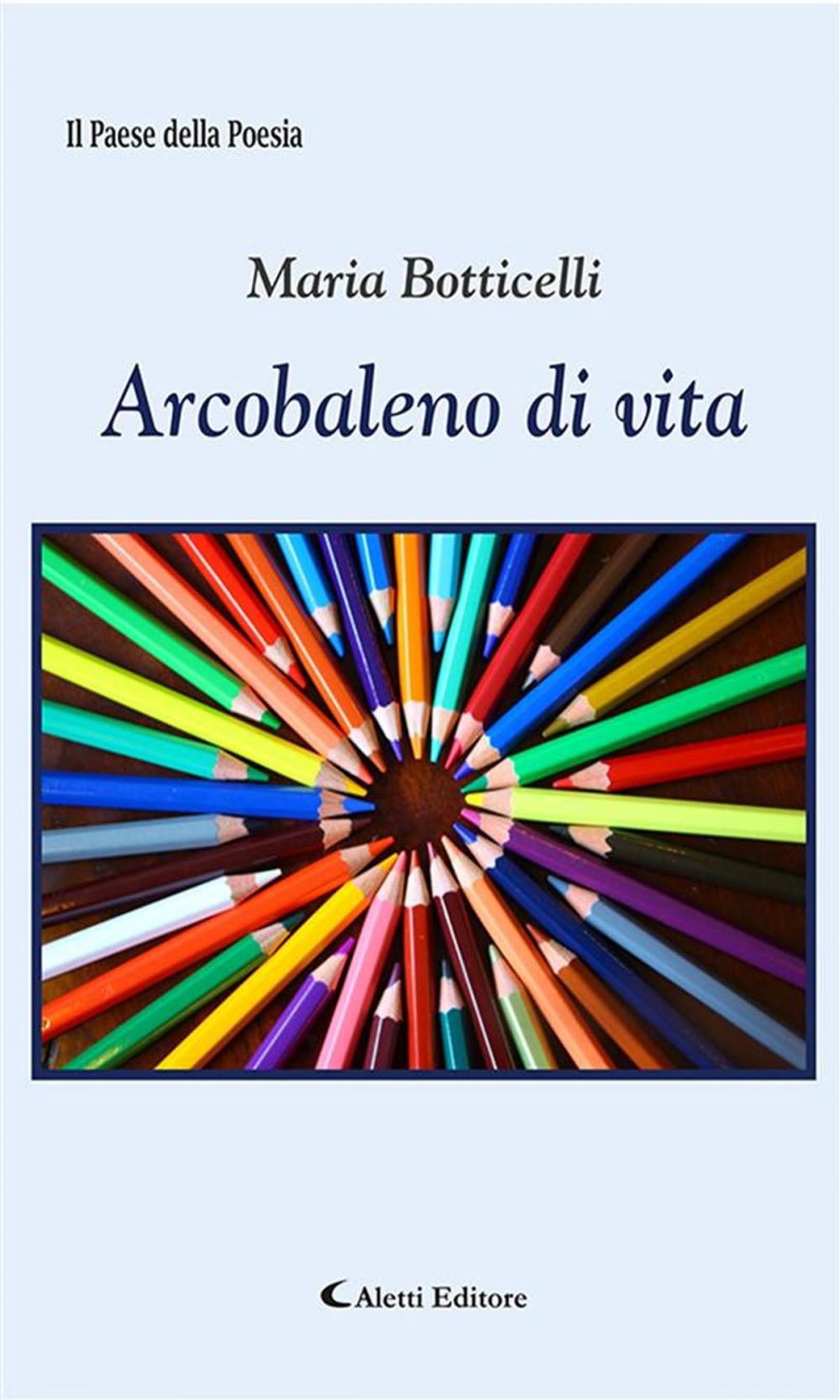 Big bigCover of Arcobaleno di vita