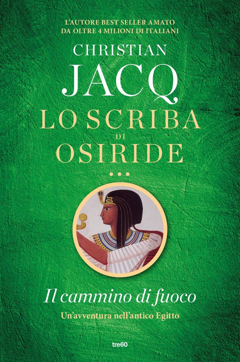 Big bigCover of Lo scriba di Osiride. Il cammino di fuoco