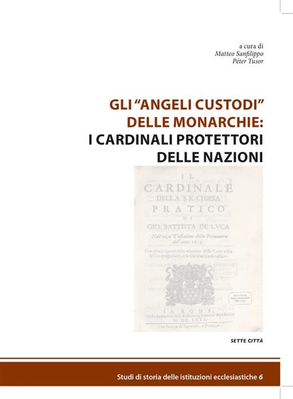 Big bigCover of Gli "angeli" custodi delle monarchie: i cardinali protettori delle nazioni