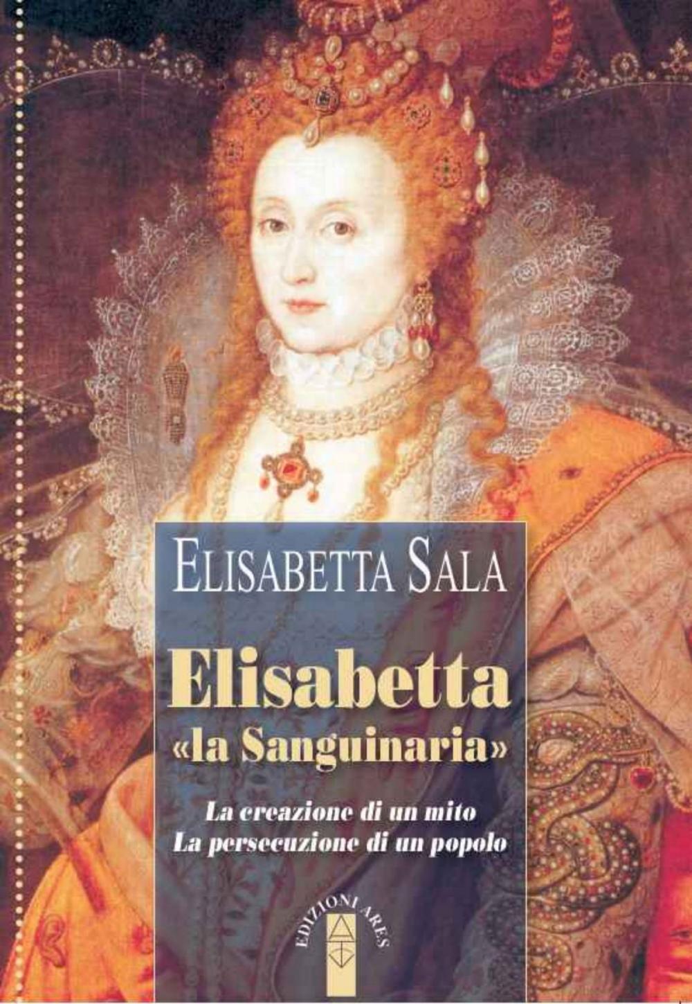 Big bigCover of Elisabetta «la sanguinaria»