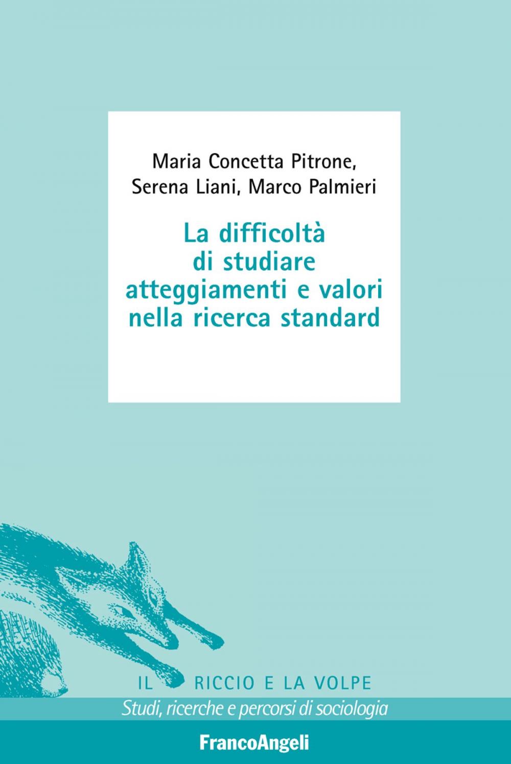 Big bigCover of La difficoltà di studiare atteggiamenti e valori nella ricerca standard