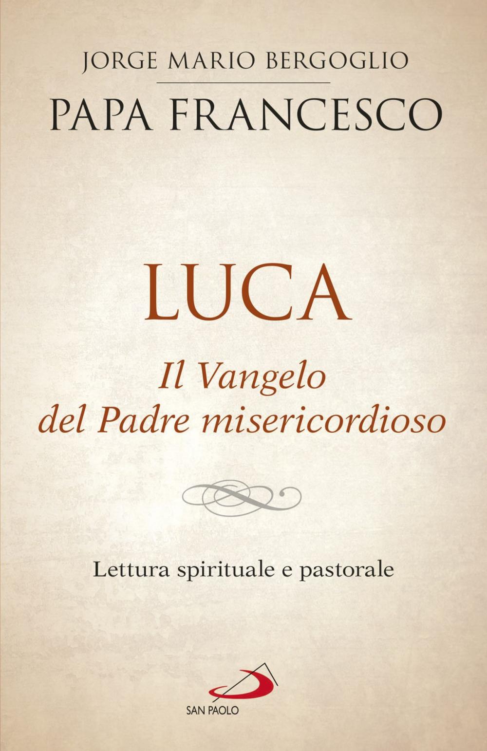 Big bigCover of Luca. Il Vangelo del Padre misericordioso