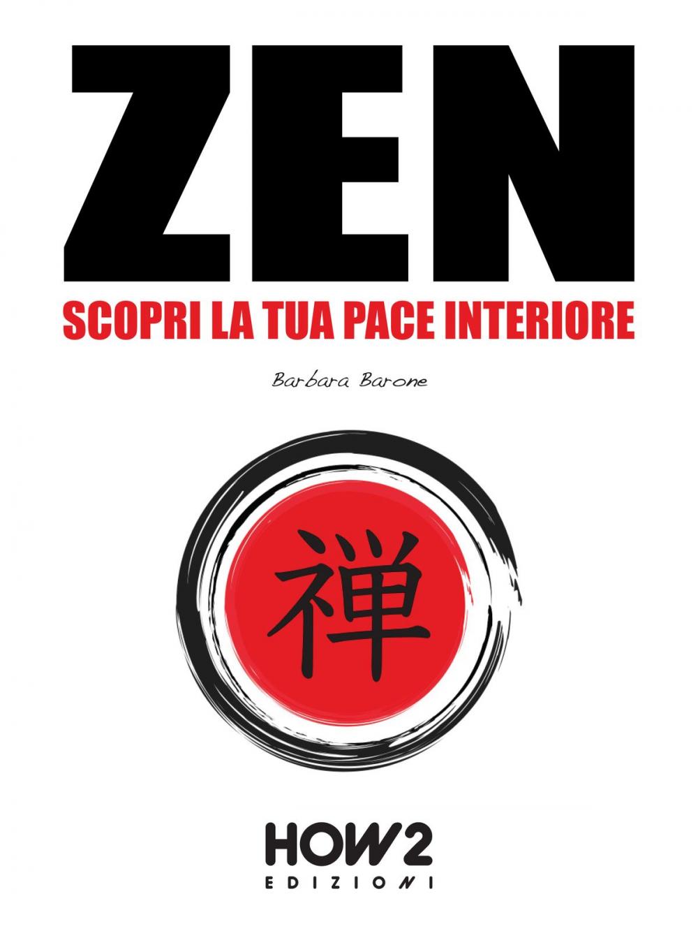 Big bigCover of ZEN: Scopri la tua Pace Interiore