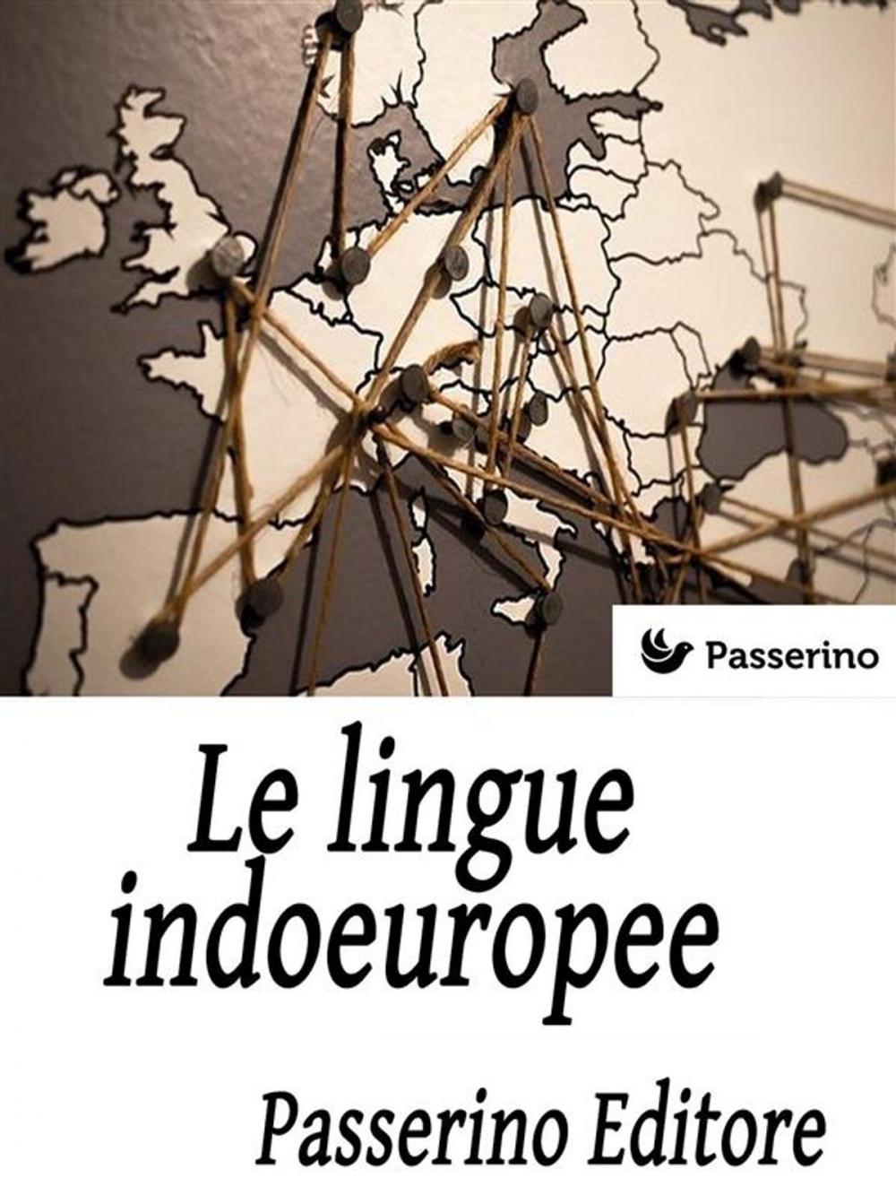 Big bigCover of Le lingue indoeuropee