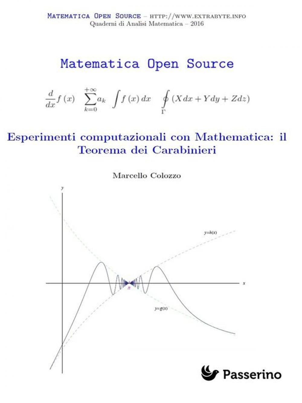 Big bigCover of Esperimenti computazionali con Mathematica: il Teorema dei Carabinieri