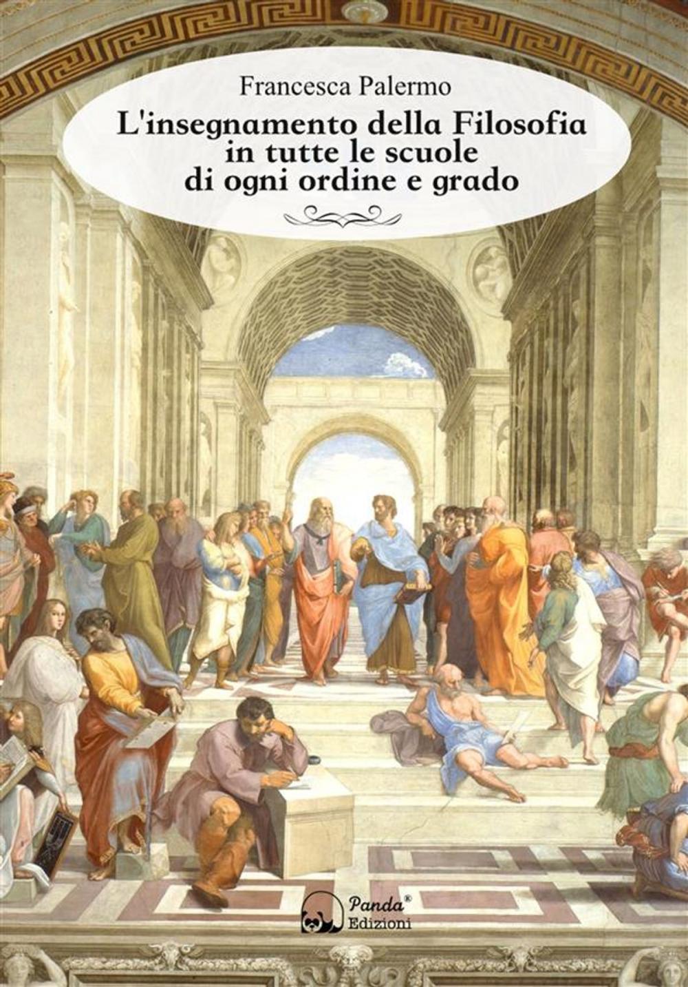 Big bigCover of L'insegnamento della Filosofia in tutte le scuole di ogni ordine e grado