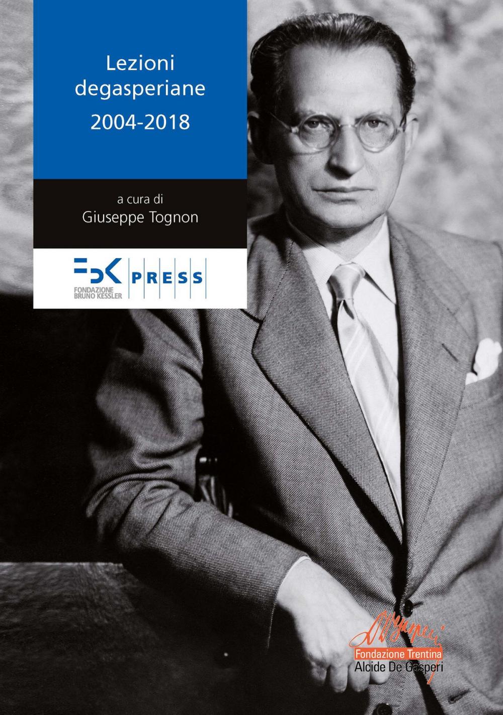 Big bigCover of Lezioni degasperiane 2004-20018