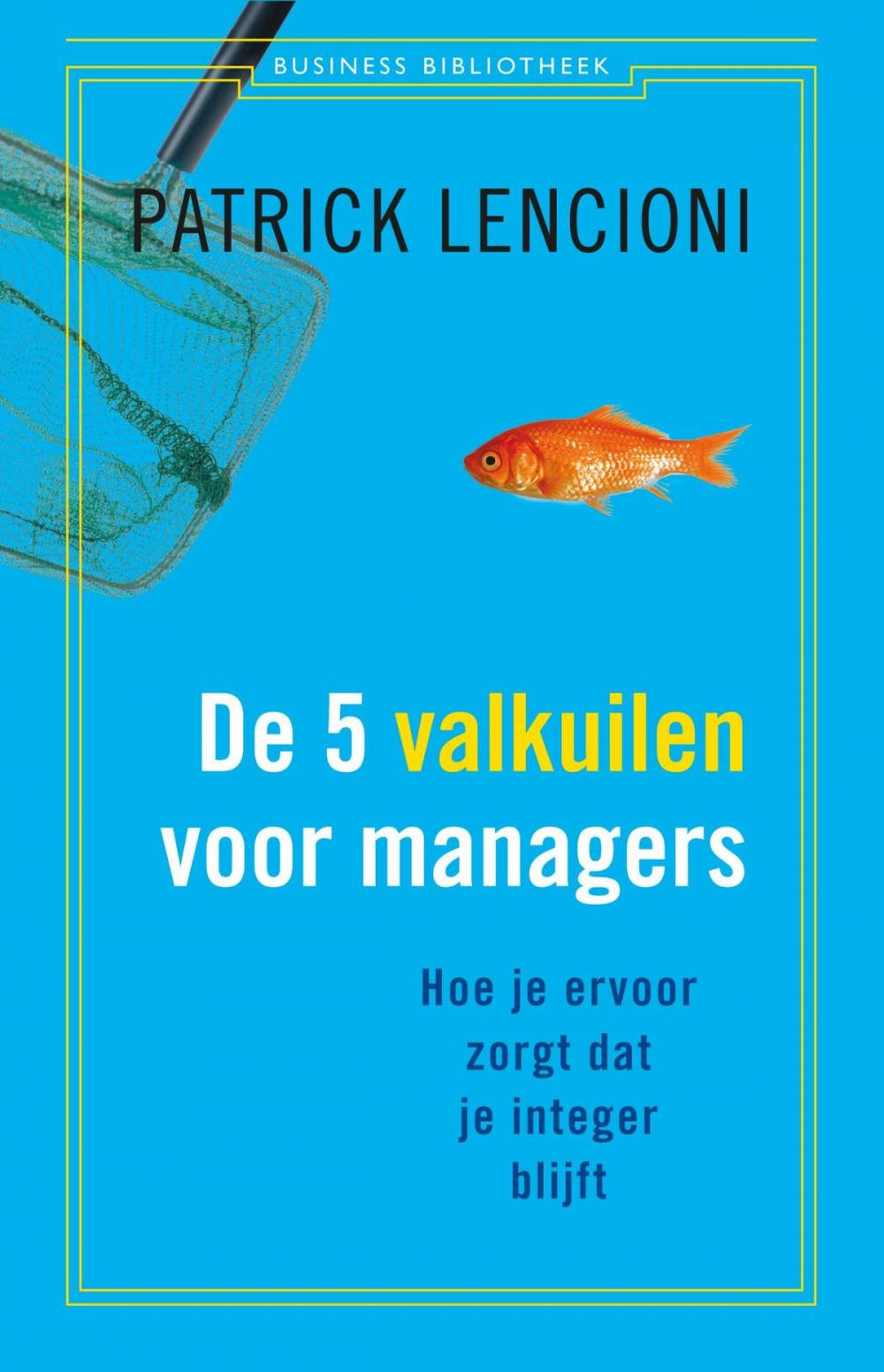 Big bigCover of De 5 valkuilen voor managers