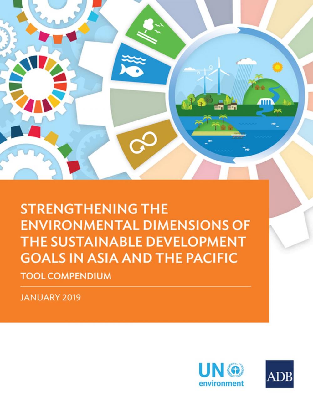 Big bigCover of Strengthening the Environmental Dimensions of the Sustainable Development Goals in Asia and the Pacific Tool Compendium