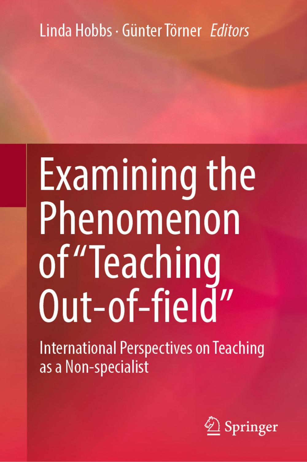 Big bigCover of Examining the Phenomenon of “Teaching Out-of-field”