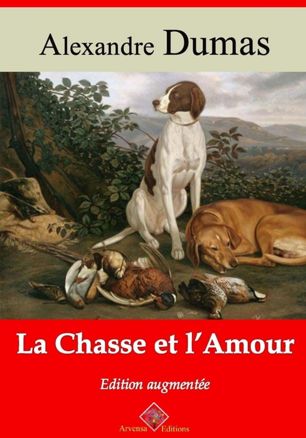 Big bigCover of La Chasse et l'Amour – suivi d'annexes