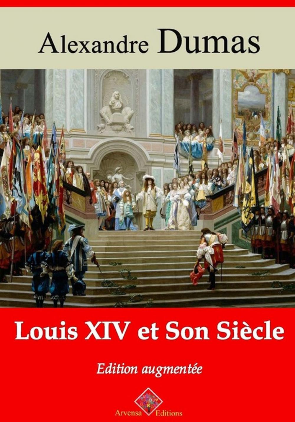 Big bigCover of Louis XIV et son Siècle – suivi d'annexes