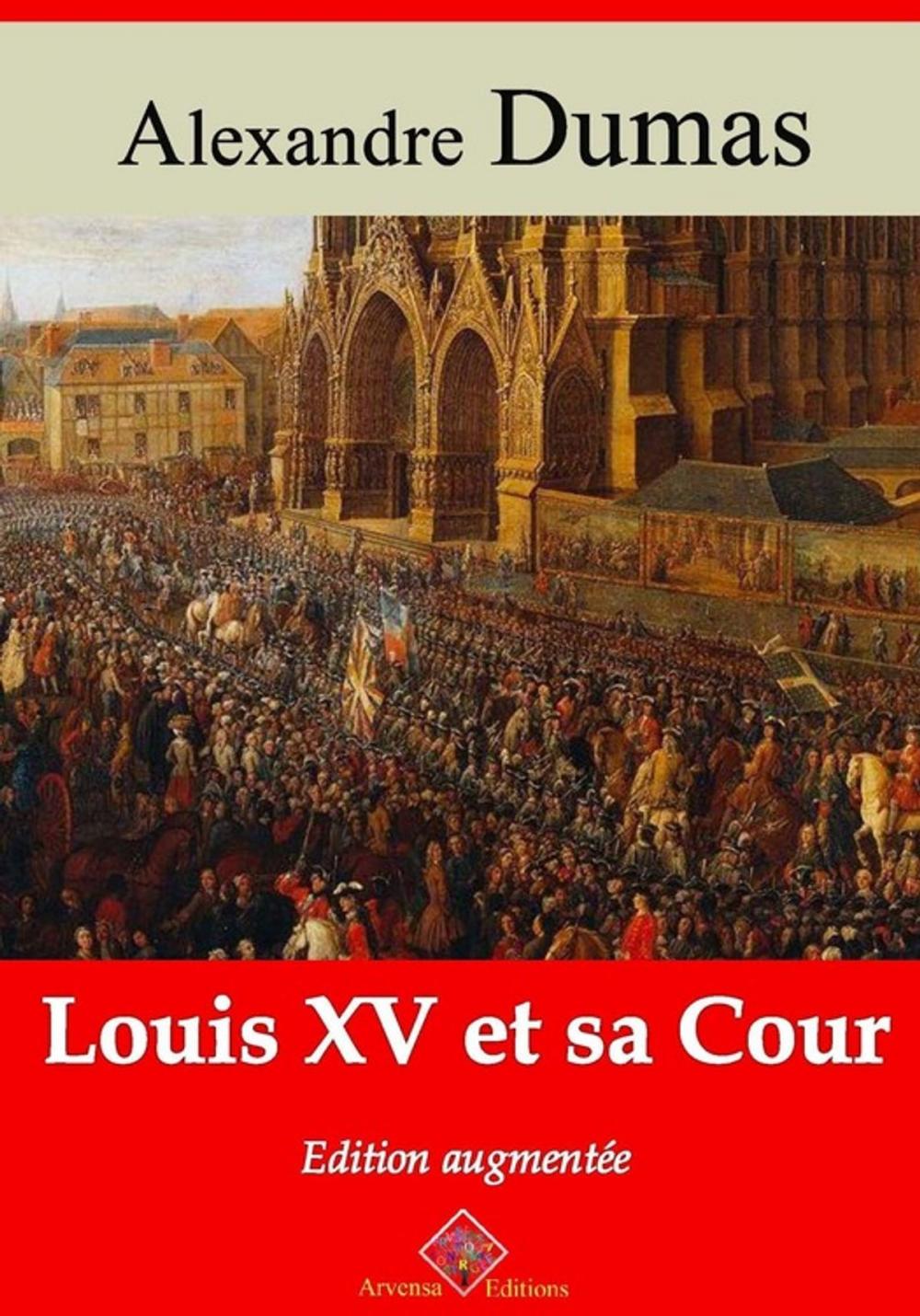 Big bigCover of Louis XV et sa Cour – suivi d'annexes