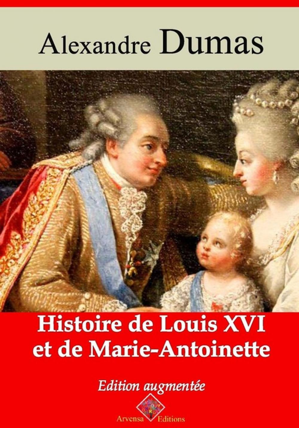 Big bigCover of Histoire de Louis XVI et de Marie-Antoinette – suivi d'annexes