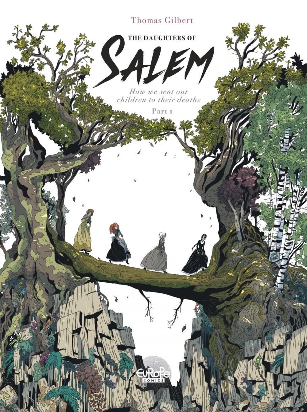 Big bigCover of The Daughters of Salem How we sent our children to their deaths: Part 1