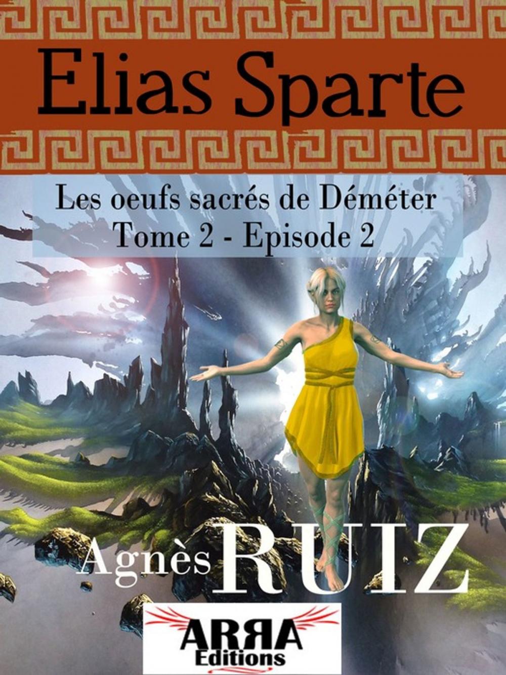 Big bigCover of Les oeufs sacrés de Déméter, tome 2, épisode 2 (Elias Sparte)