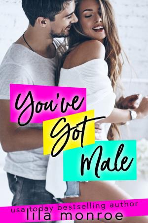 Cover of the book You've Got Male by Pascaline Lestrange