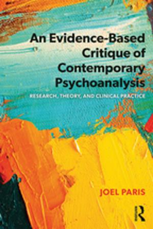 Cover of the book An Evidence-Based Critique of Contemporary Psychoanalysis by Frances A. Yates