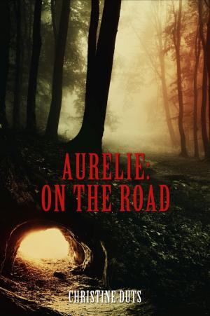 Cover of the book Aurelie: On the Road by C.E Dimond