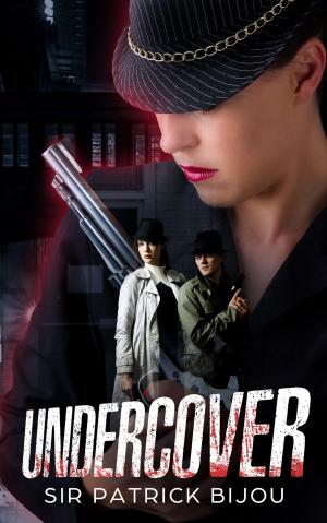 Cover of the book Undercover by Martina Napolano