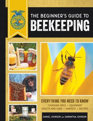 Cover of the book The Beginner's Guide to Beekeeping by Christina Wylie