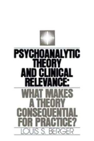 Book cover of Psychoanalytic Theory and Clinical Relevance