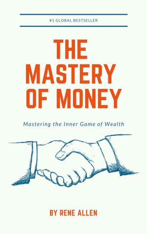 Cover of The Mastery of Money