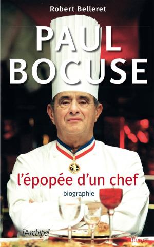 Cover of the book Paul Bocuse, l'épopée d'un chef by Douglas Preston, Lincoln Child