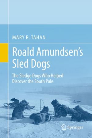 Cover of the book Roald Amundsen’s Sled Dogs by K Erciyes