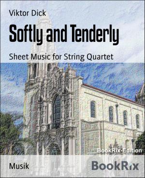 Book cover of Softly and Tenderly
