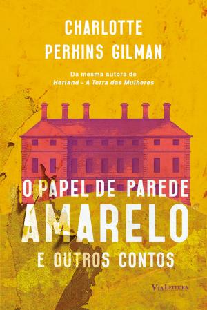 Cover of the book O papel de parede amarelo by Emerald Barnes