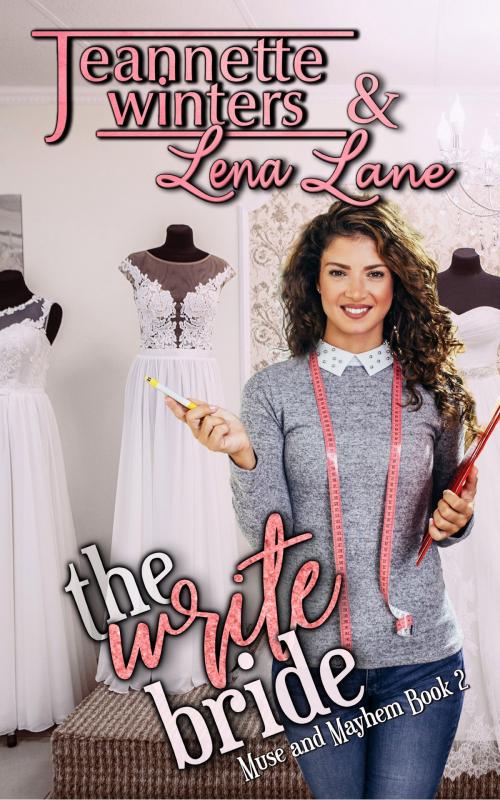 Cover of the book The Write Bride by Jeannette Winters, Lena Lane, Jeannette Winters LLC