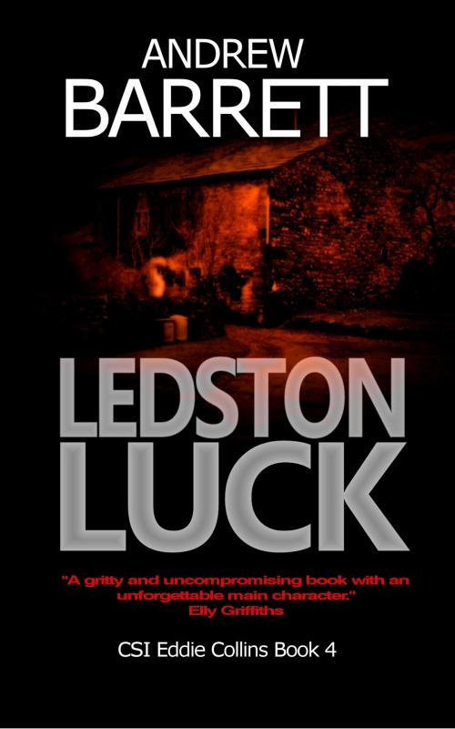 Cover of the book Ledston Luck by Andrew Barrett, The Ink Foundry