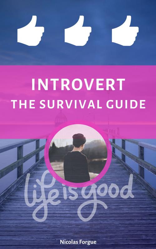 Cover of the book Introverted the survival guide by Nicolas Forgue, Nicolas Forgue
