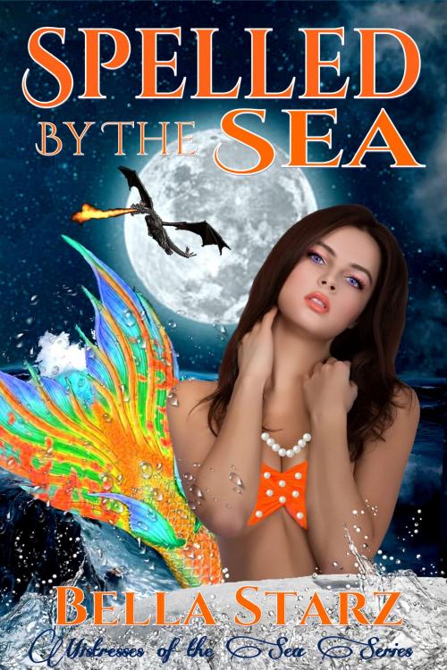 Cover of the book Spelled By The Sea by Bella Starz, PublishDrive