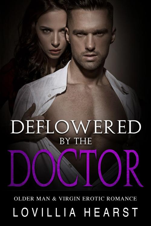 Cover of the book Deflowered By The Doctor by Lovillia Hearst, 25 Ea