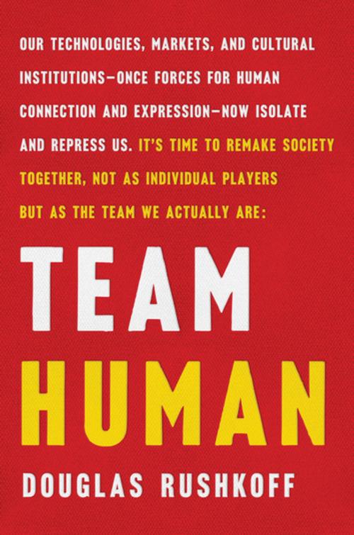 Cover of the book Team Human by Douglas Rushkoff, W. W. Norton & Company