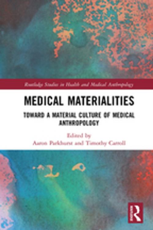 Cover of the book Medical Materialities by , Taylor and Francis